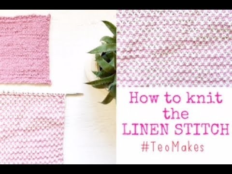HOW TO KNIT THE LINEN STITCH.COASTER | TeoMakes