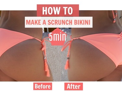 How to Make a Scrunched BRAZILIAN BIKINI Bottom