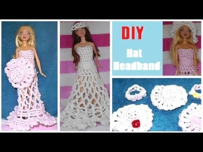 How to make - Barbie Doll Headband and Hat