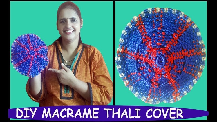 How to Make Macrame Thali Cover