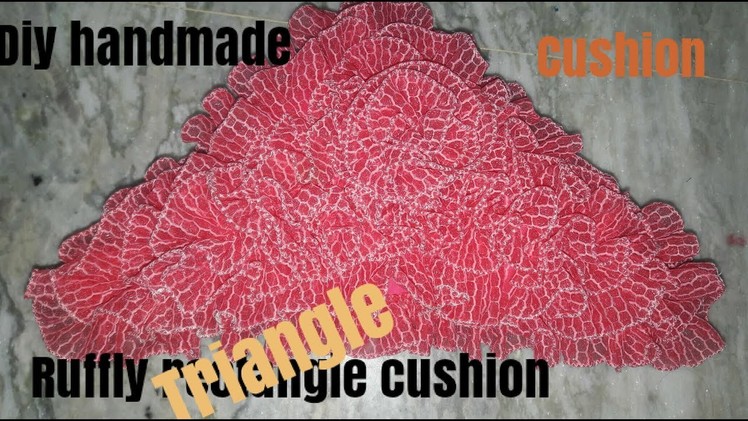 How to Make triangle ruffly design cushion cover make at home in easy way. Diy decorating cushion.