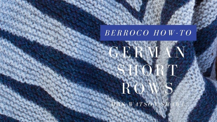 How to Work German Short Rows
