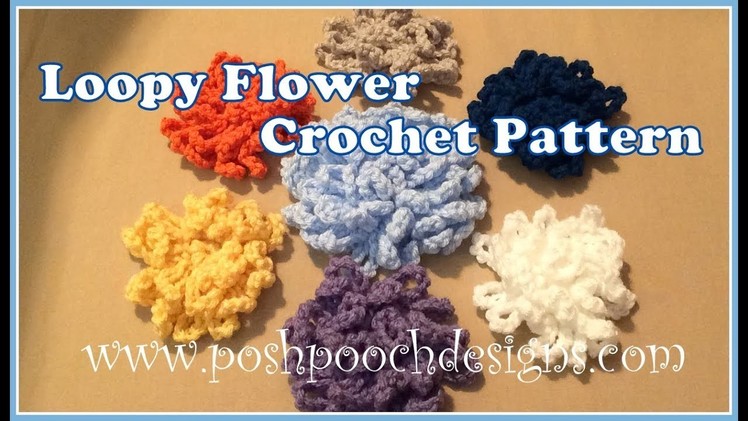Loppy Flower Crochet Pattern