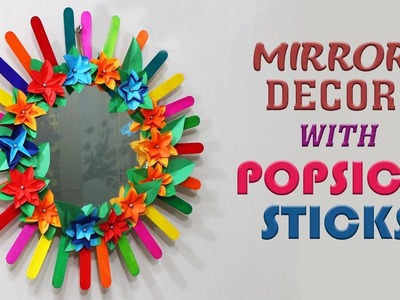 Mirror Decor DIY | How to decorate mirror with Popsicle Sticks and Origami Papers