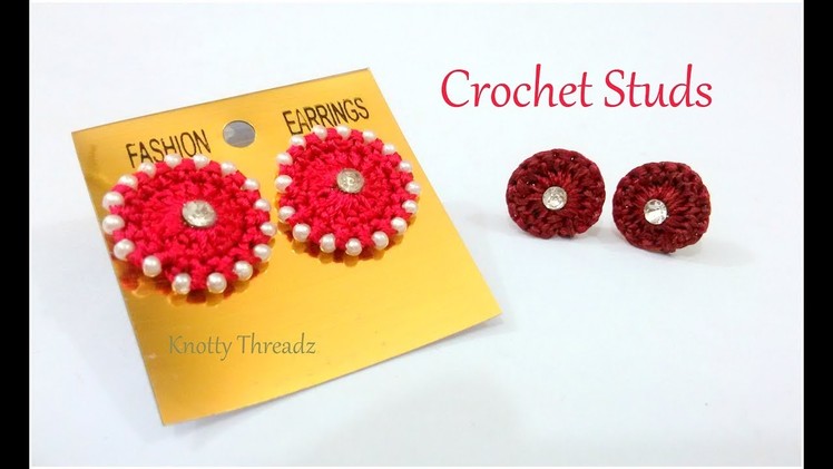 Silk Thread Jewelry | Making of Crochet Studs with Pearls | DIY Studs | www.knottythreadz.com !!!!