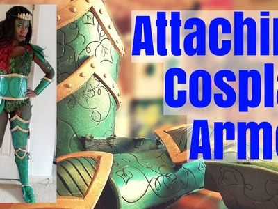 Cosplay Tutorial| How I Attached My Foam Armor