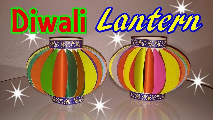 Diwali Decoration Ideas At Home 2017 | How to Make Origami Paper Lantern for Diwali