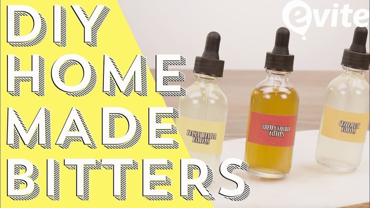 DIY Bitters | How To Make Your Own Bitters For Cocktails [Evite]
