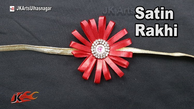 DIY Easy Satin Ribbon Rakhi for Raksha Bandhan | How to make Rakhi | JK Arts 1263