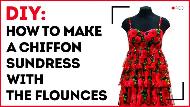 DIY: How to make a chiffon sundress with the flounces. Sewing a bra in a bodice. Sewing tutorial.