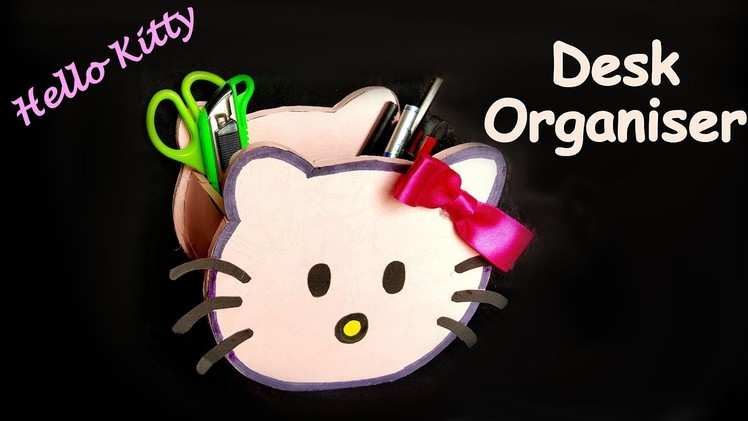 DIY- How to make HELLO KITTY pen stand.pencil holder. desk organiser from paper? Kids craft ideas.