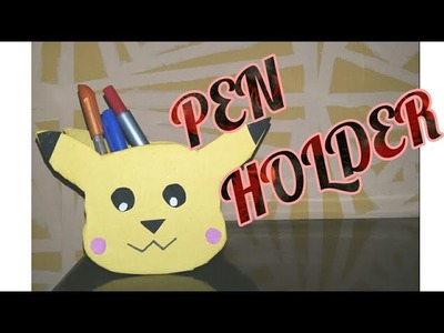 DIY - how to make pen holder.Desk Organizer Pikachu.pokemon in hindi