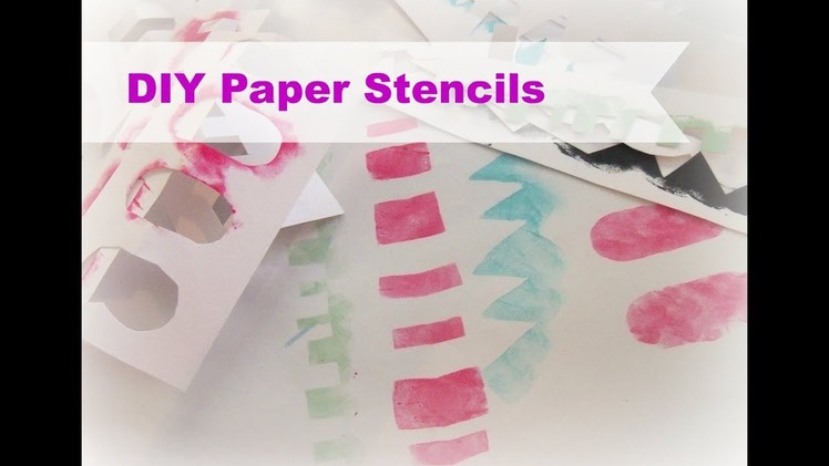 DIY Paper Stencils. How to make handmade stencils