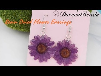 DoreenBeads Jewelry Making Tutorial - How to Make Pretty Resin Dried Flower Earrings