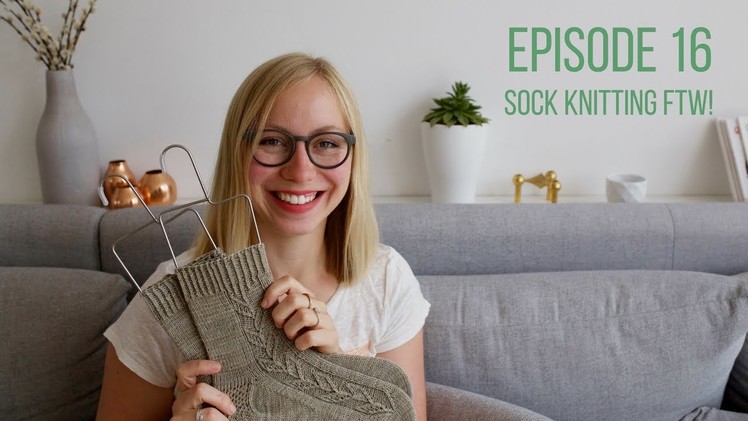 Hannaontheroad Podcast - Episode 16: Sock Knitting Mojo!