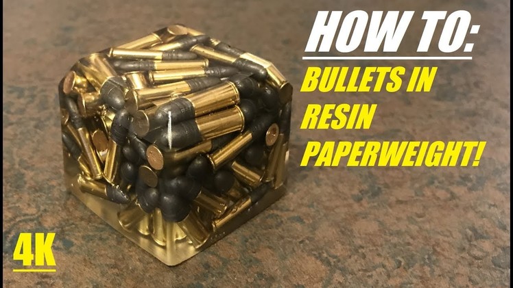 HOW TO Cast Bullet in Resin Epoxy Paperweights! 4K