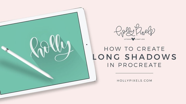 How to Create Long Shadows in Procreate App for the iPad Pro Brush Lettering Tutorial