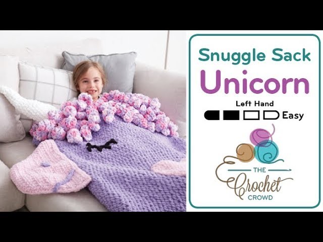How to Crochet A ????  Unicorn: Snuggle Sack