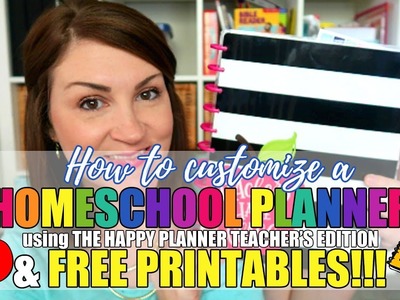 HOW TO CUSTOMIZE A HOMESCHOOL PLANNER | THE HAPPY PLANNER
