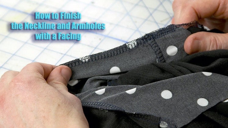 How to finish the neckline and armholes with a facing