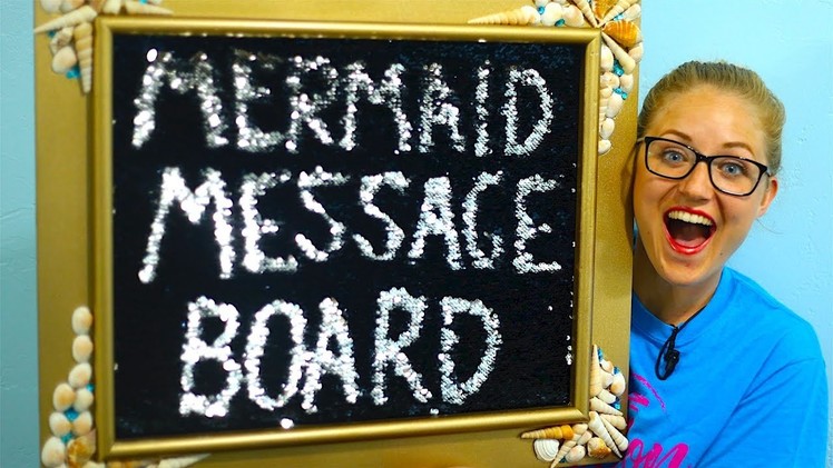How To Make A Mermaid Message Board!