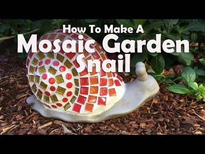 How To Make A Mosaic Garden Snail