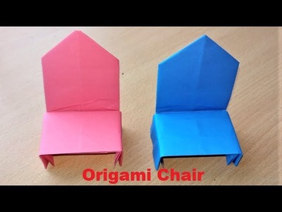How to make a paper Chair | Making Origami Paper Chair Easy Step by Step | Folding Chair 2017