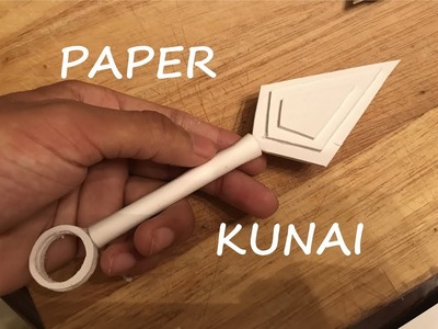 How To Make A Paper Kunai