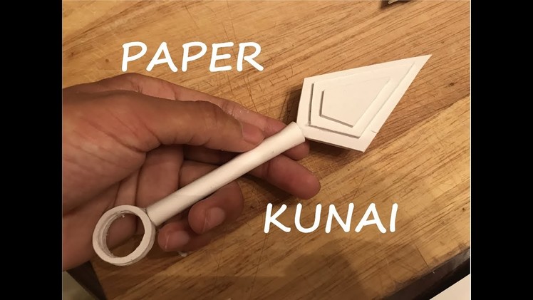 How To Make A Paper Kunai