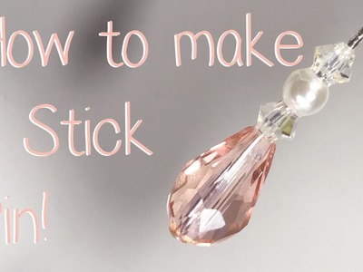 How to make a stickpin!