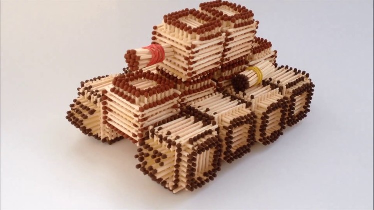 How to make a tank from matches without glue.