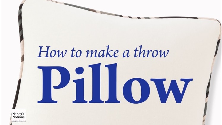 How to Make a Throw Pillow