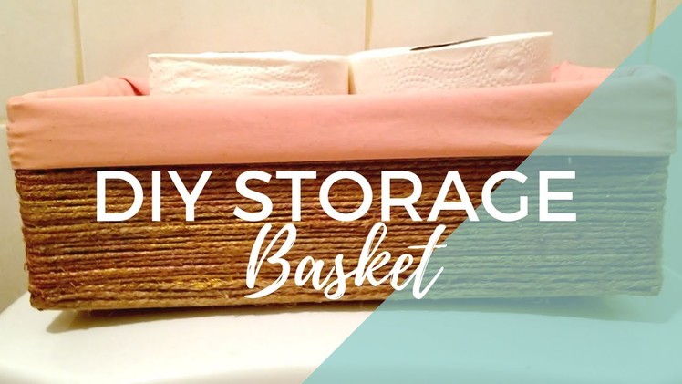 How To Make A Twine Storage Basket For Your Bathroom