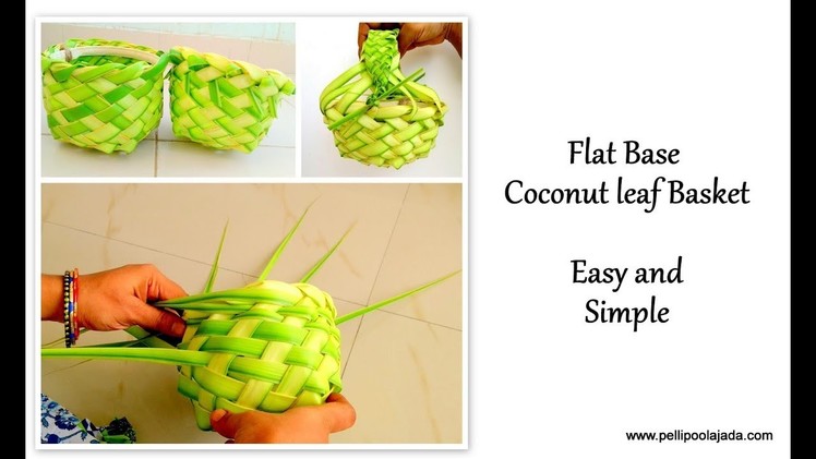 How to make: Flat base Coconut leaf Basket- Easy and fast