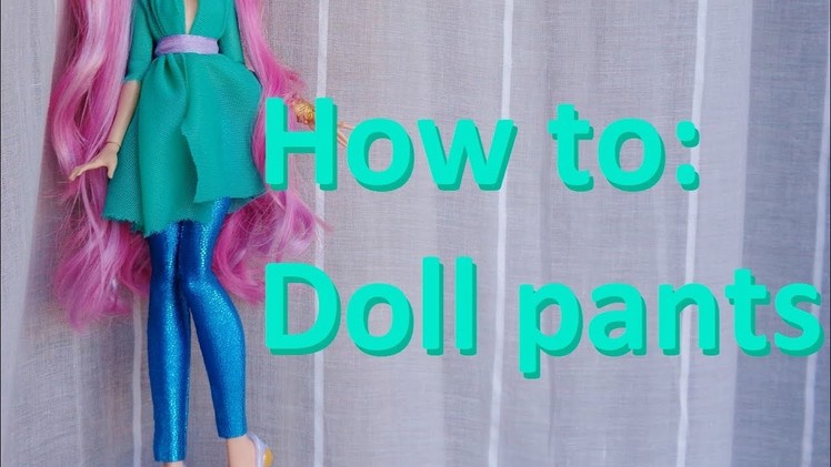 How to: Make pants for dolls (by EahBoy)