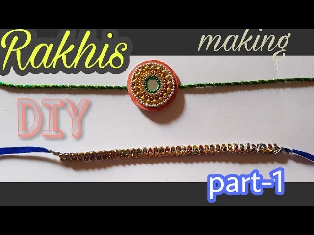 How to make Rakhi - 01 || DIY Rakhi making ideas at home