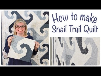 How to Make Snail Trail Quilt - Classic and Vintage
