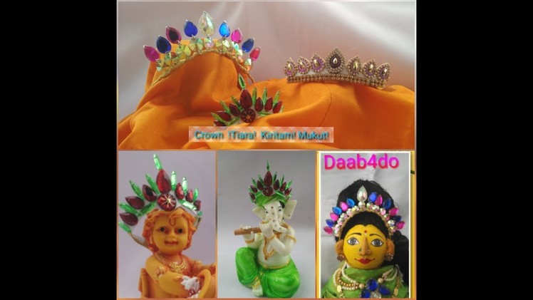 How to make Tiara OR Crown OR Kiritam for Varalakshmi vratam puja