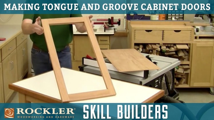 How to Make Tongue and Groove Cabinet Doors | Rockler Skill Builders