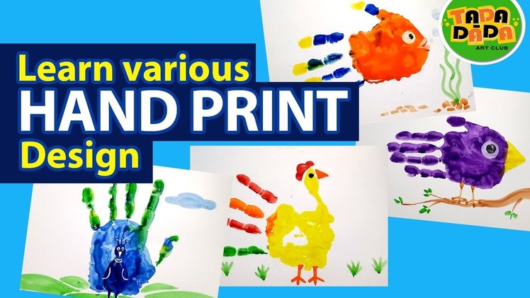 How to make various design with HAND PRINT | STEP BY STEP | Kids Drawing | TADA-DADA Art Club