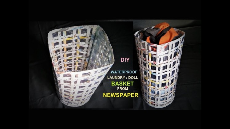How To Make Waterproof Laundry Basket from Newspaper.  DIY Basket Making. Best out of Waste