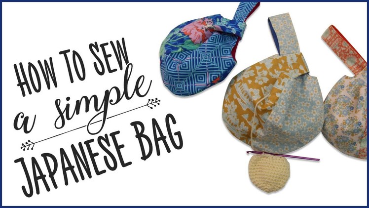 How To Sew A Simple Japanese Bag