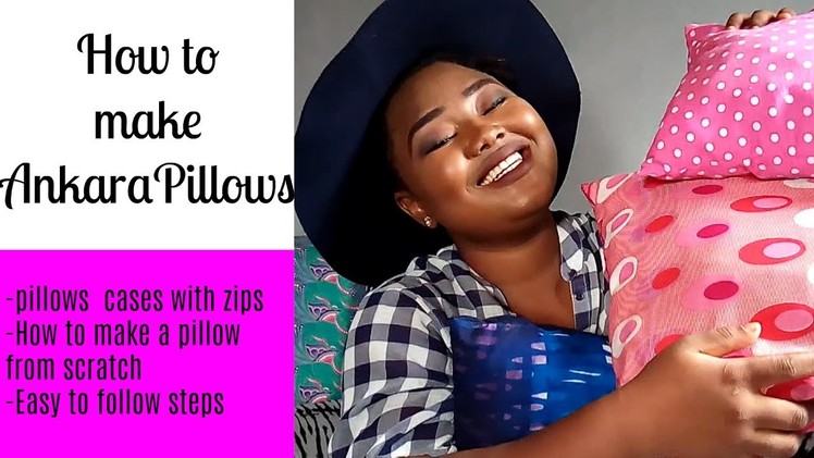 HOW TO SEW PILLOWS FOR BEGINNERS | D.I.Y Ankara Pillows