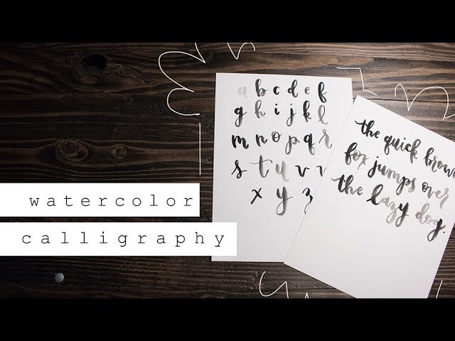 How To: Watercolor Calligraphy | The Alphabet + More