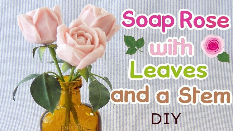 SOAP CARVING| How to make rose stem and leaves | DIY| Real Sound|