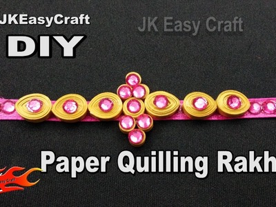 DIY Easy Paper Quilling Rakhi for Raksha Bandhan | How to make rakhi | JK Easy Craft 225