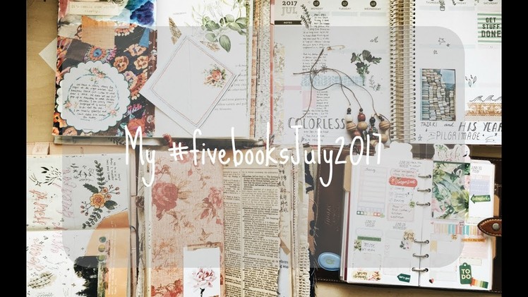 #FivebooksJuly2017 | how I use My 5 Planners, Journals