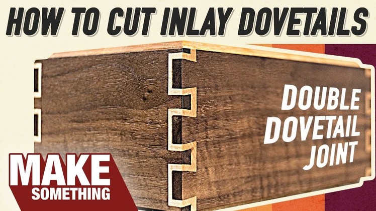 How to Cut Inlay Dovetail Joinery. Double Dovetails with Handtools
