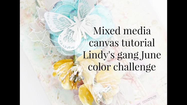 How to make a mixed media canvas - Step by step tutorial