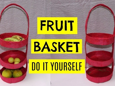 HOW TO MAKE FRUIT BASKET | FRUIT BASKET DIY